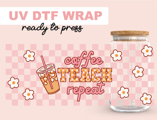 Coffee Teach Repeat UV DTF WRAP