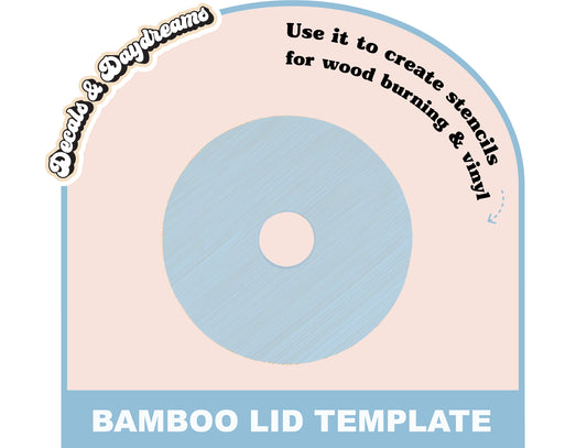 Bamboo Lid Template