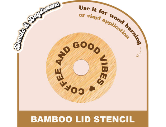COFFEE AND GOOD VIBES Bamboo Lid Decal