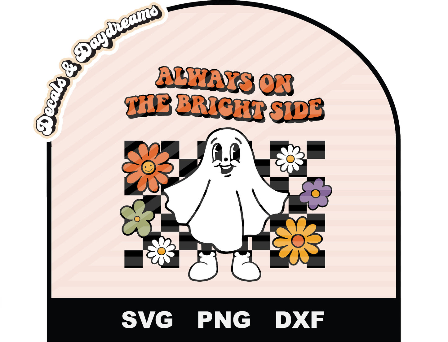 Always On The Bright Side SVG Decal